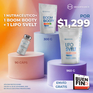 1 NUTRACÉUTICO + 1 BOOM BOOTY + 1 LIPO SVELT